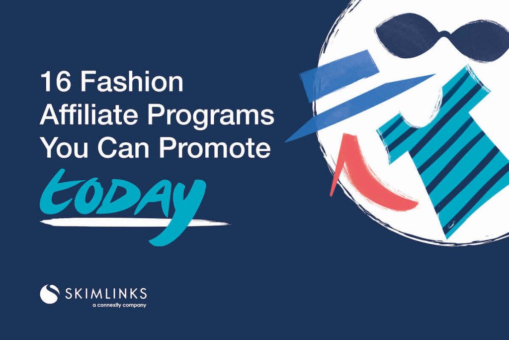 fashion affiliate programs on skimlinks